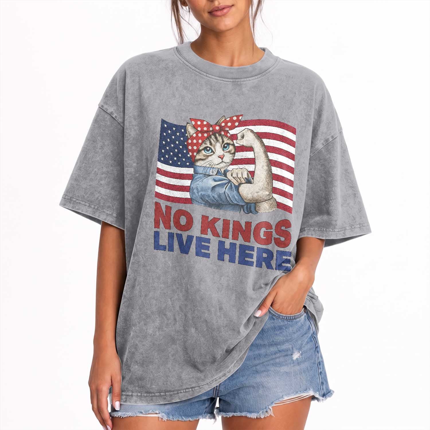No Kings Live Here Washed Cotton T-Shirt Funny Rosie The Riveter Cat Feminist Gift