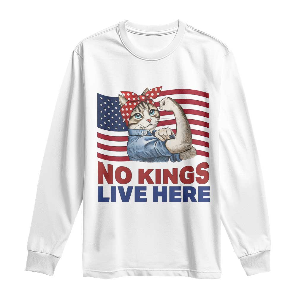 No Kings Live Here Long Sleeve Shirt Funny Rosie The Riveter Cat Feminist Gift TS12 White Print Your Wear