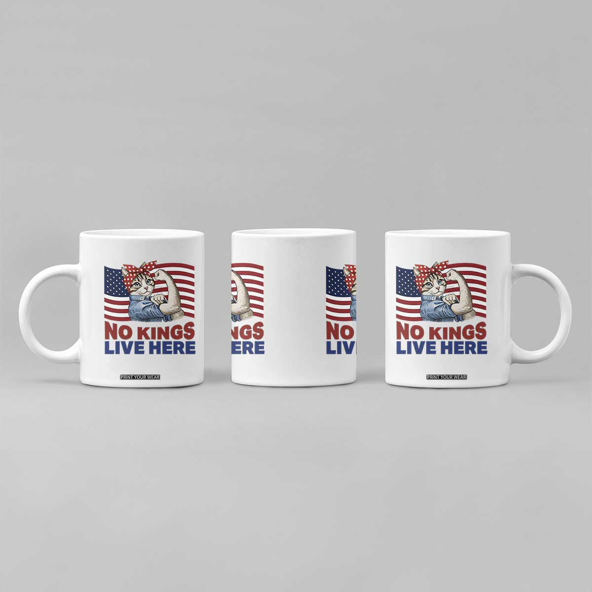 No Kings Live Here Coffee Mug Funny Rosie The Riveter Cat Feminist Gift TS12 Print Your Wear