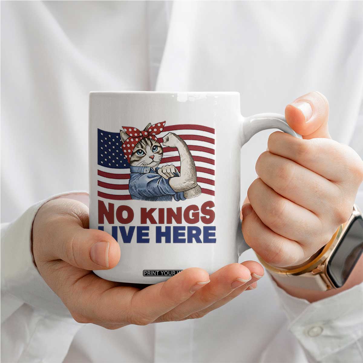 No Kings Live Here Coffee Mug Funny Rosie The Riveter Cat Feminist Gift TS12 Print Your Wear