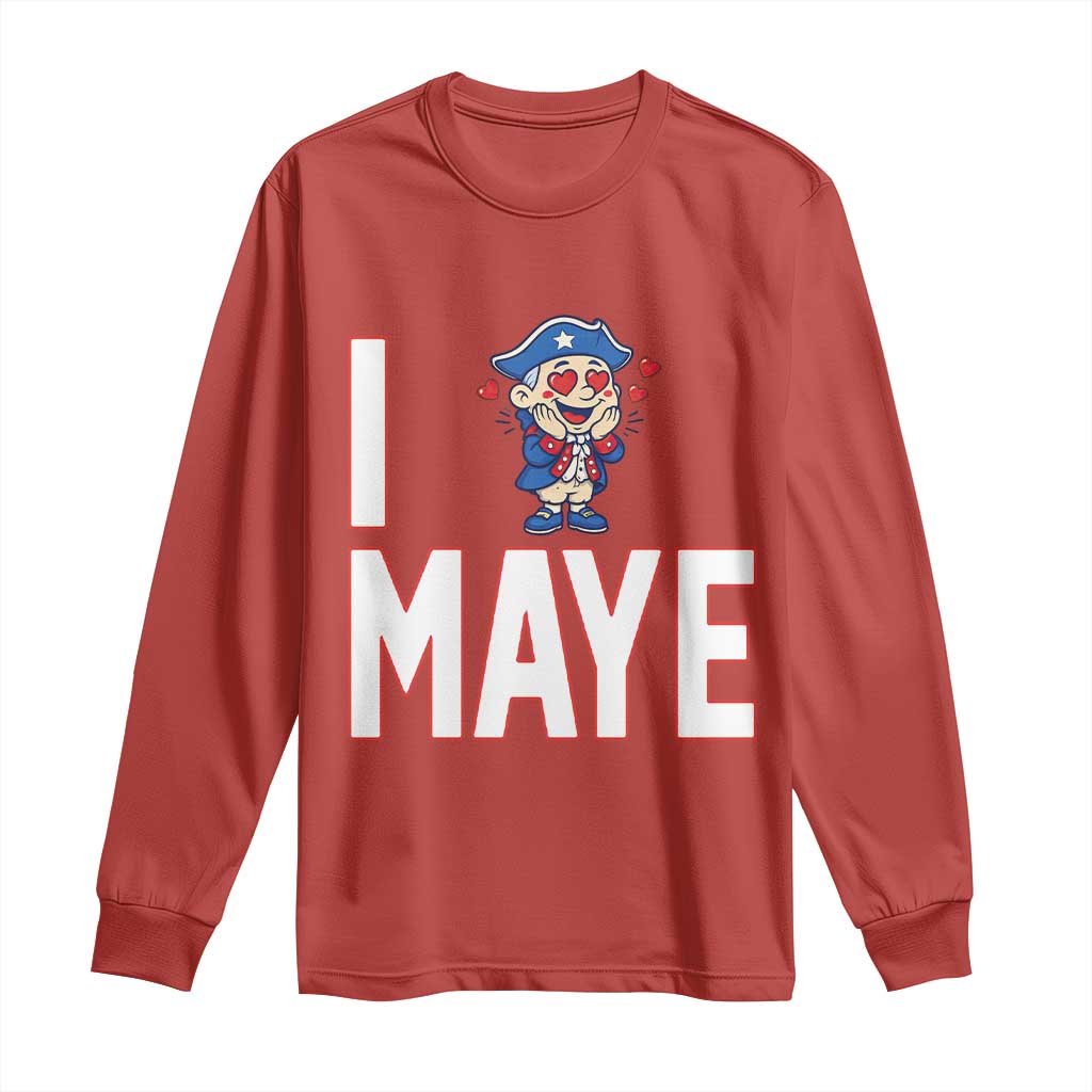 I Love Maye Long Sleeve Shirt Funny QB Sport Fan TS12 Red Print Your Wear