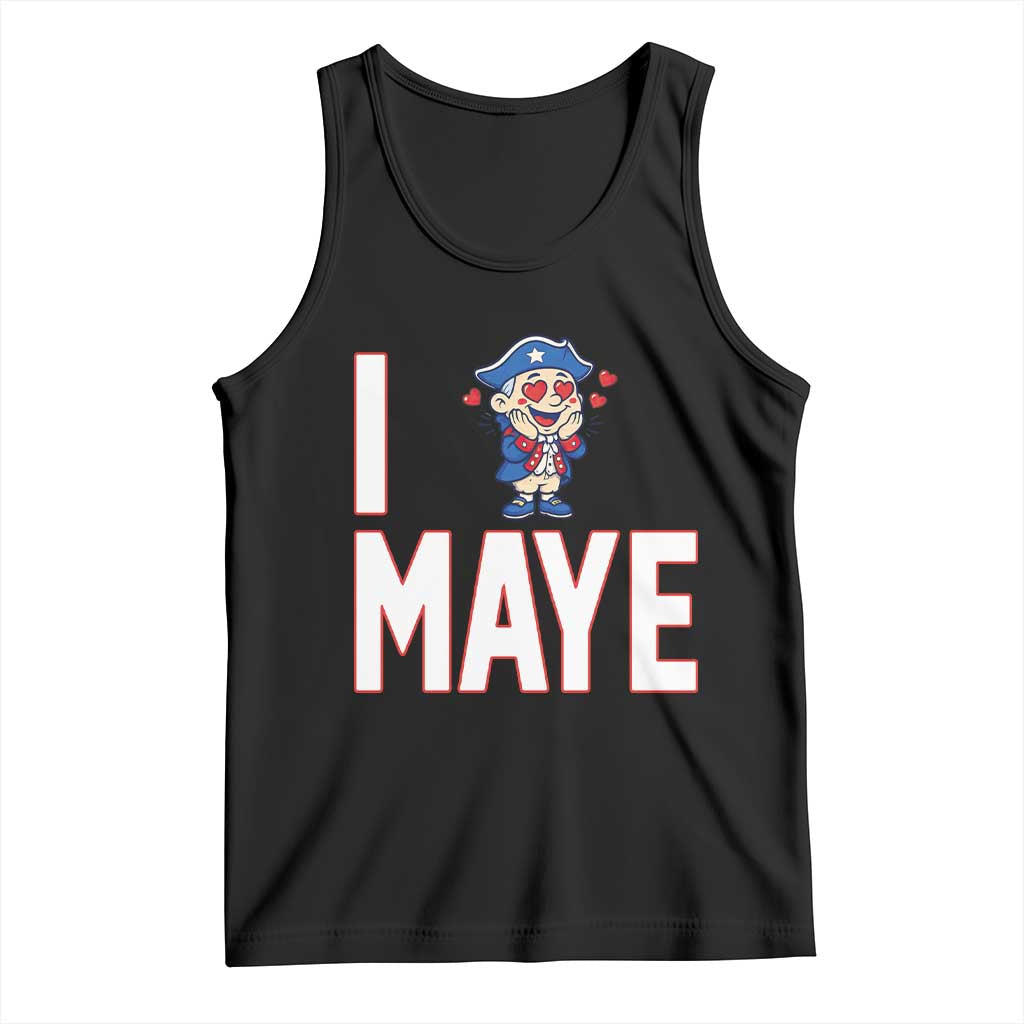 I Love Maye Tank Top Funny QB Sport Fan TS12 Black Print Your Wear