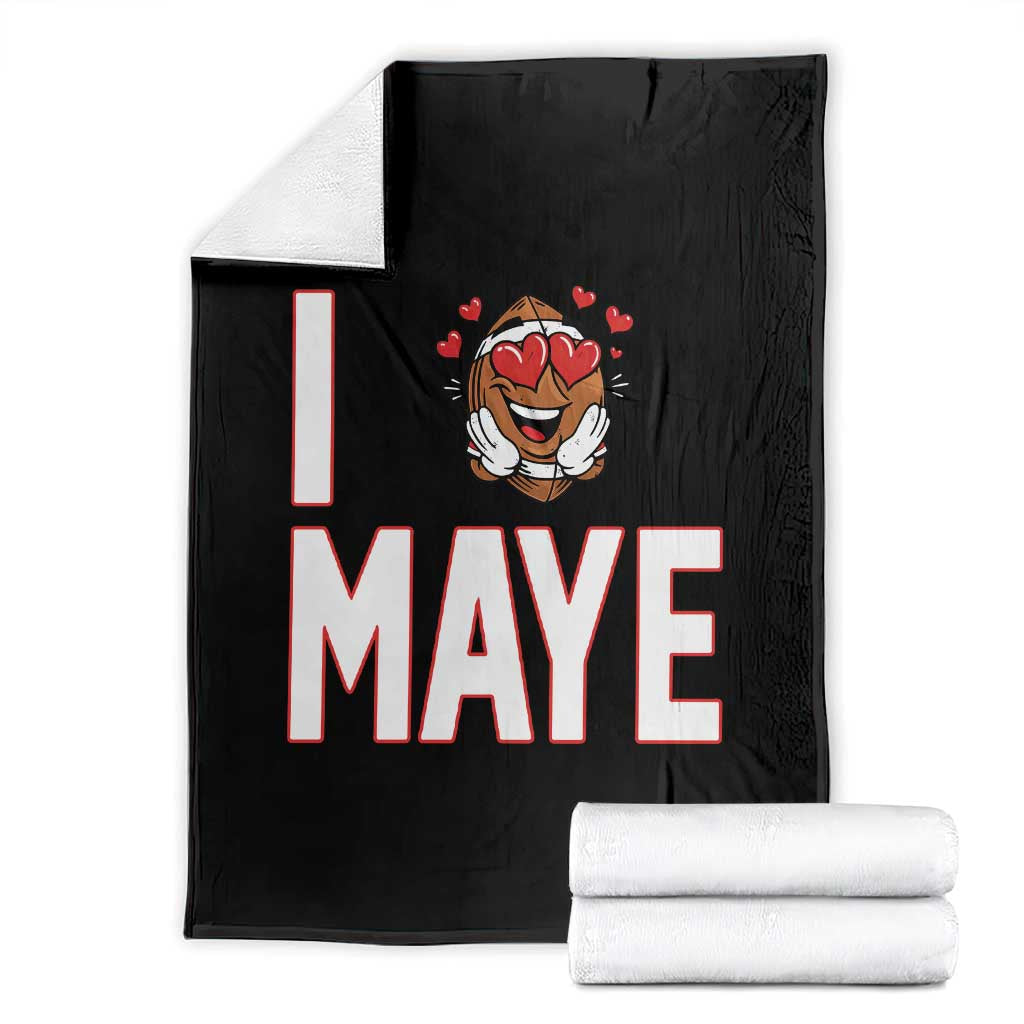 I Love Maye Throw Blanket Football Lover Gift For NE Fan TS12 Black Print Your Wear