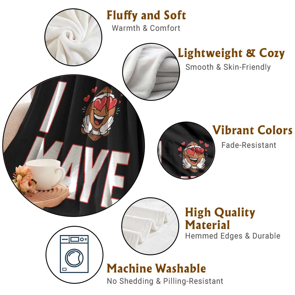 I Love Maye Throw Blanket Football Lover Gift For NE Fan TS12 Print Your Wear
