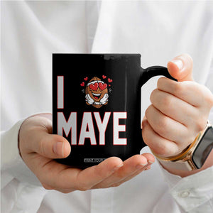 I Love Maye Coffee Mug Football Lover Gift For NE Fan TS12 Print Your Wear