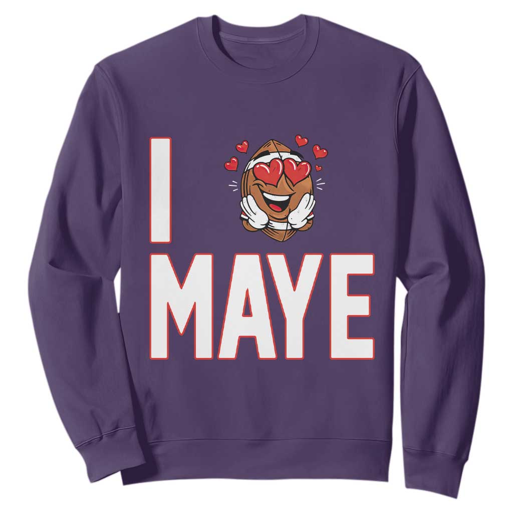 I Love Maye Sweatshirt Football Lover Gift For NE Fan TS12 Purple Print Your Wear