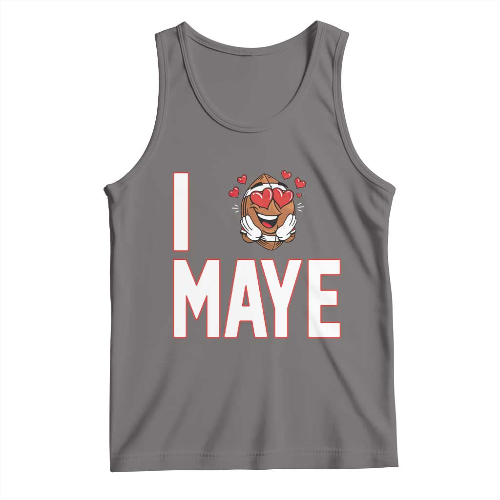I Love Maye Tank Top Football Lover Gift For NE Fan TS12 Deep Heather Print Your Wear