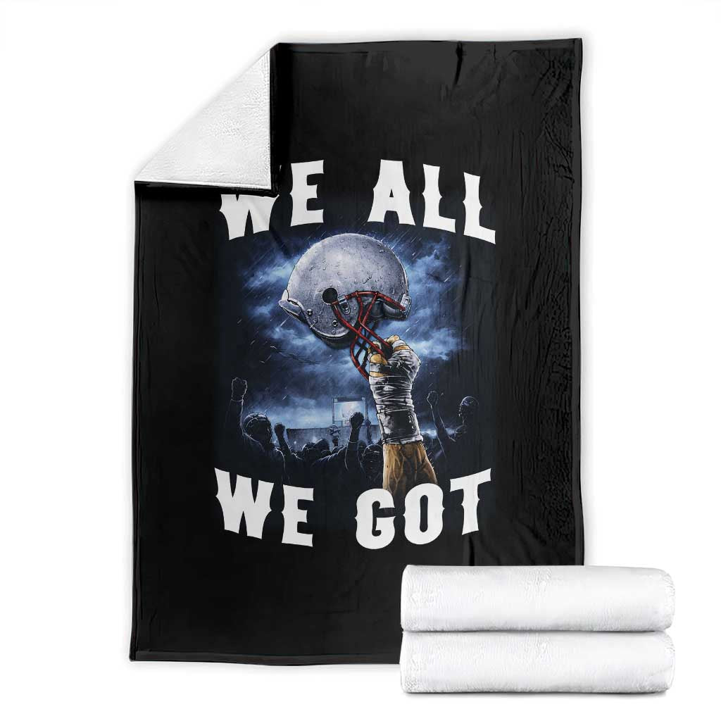We All We Got Football Helmet Victory Graphic Throw Blanket TS12 Black Print Your Wear