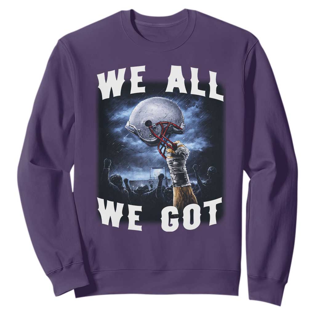 We All We Got Football Helmet Victory Graphic Sweatshirt TS12 Purple Print Your Wear