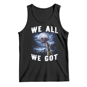 We All We Got Football Helmet Victory Graphic Tank Top TS12 Black Print Your Wear