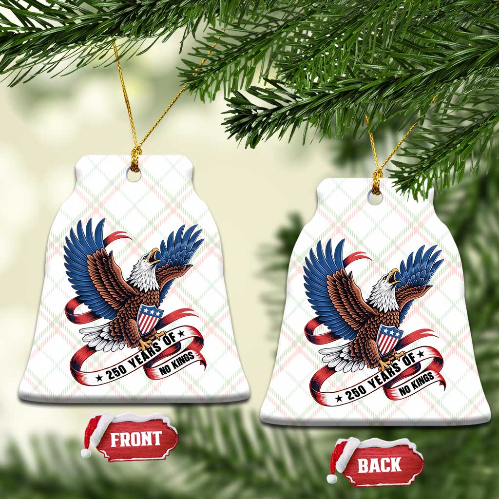 No Kings Ceramic Ornament USA 250th Anniversary Freedom Eagle TS12 Print Your Wear