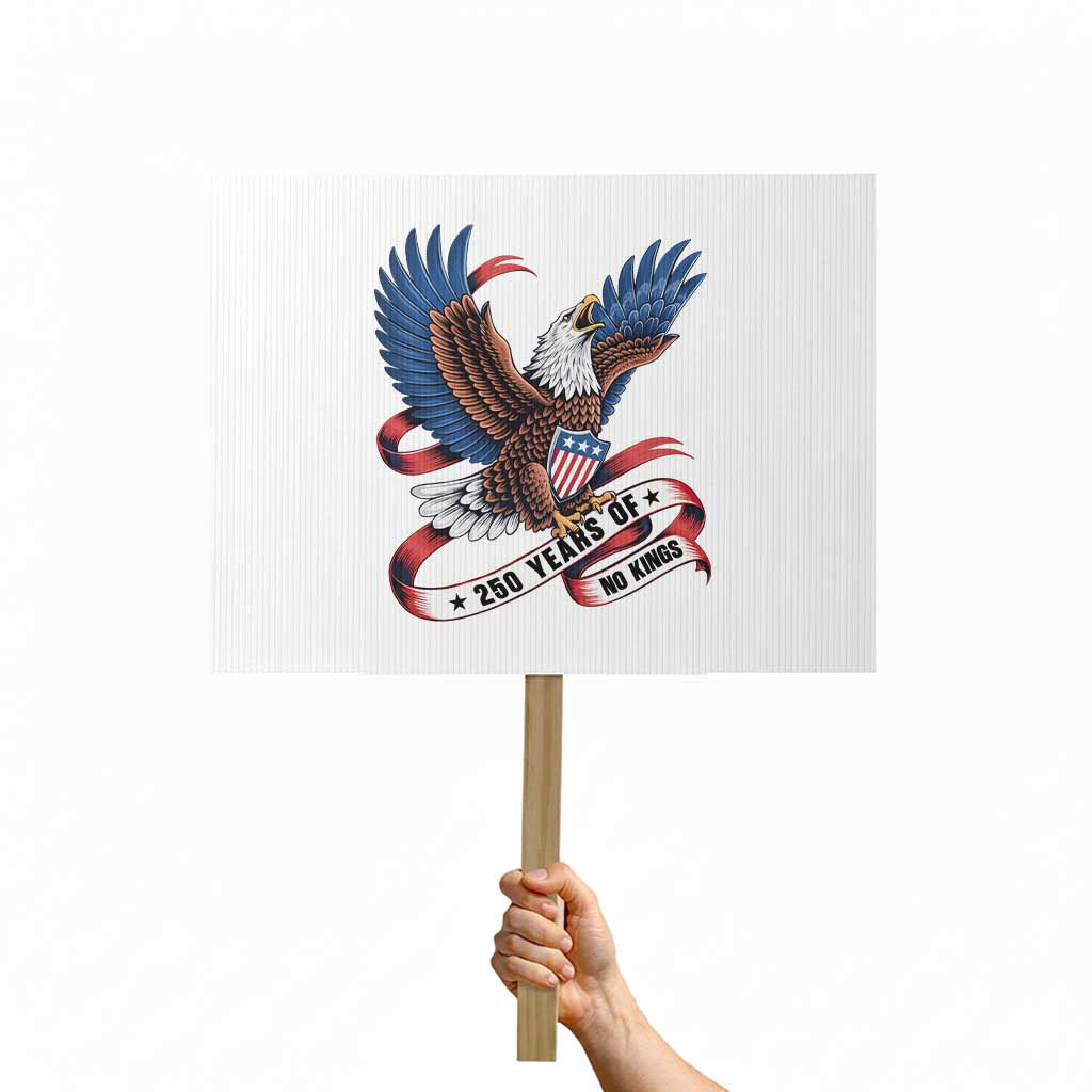 No Kings Protest Sign USA 250th Anniversary Freedom Eagle TS12 Horizontal 18