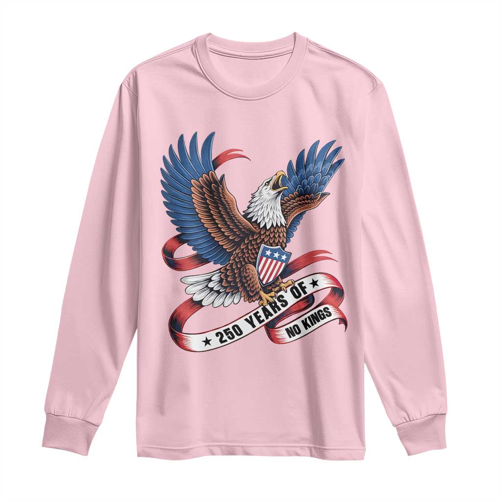 No Kings Long Sleeve Shirt USA 250th Anniversary Freedom Eagle TS12 Light Pink Print Your Wear