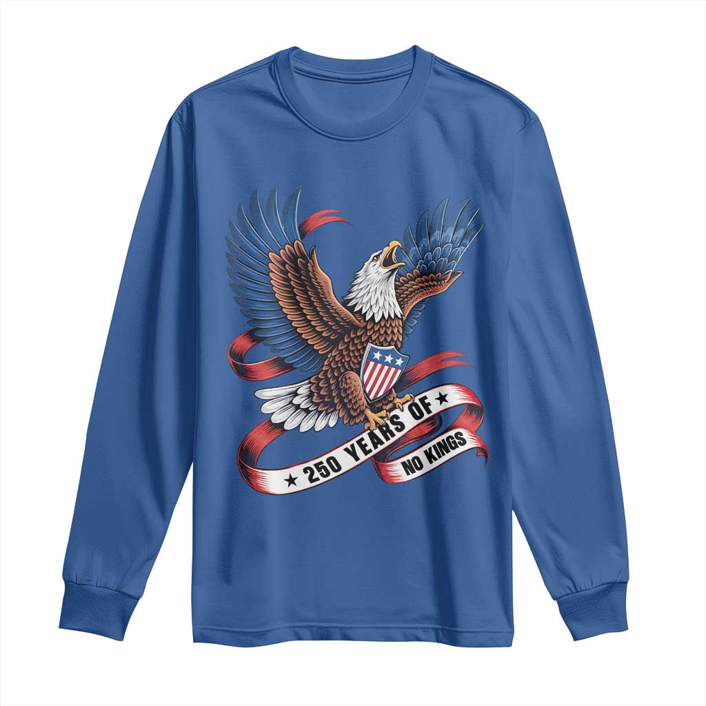 No Kings Long Sleeve Shirt USA 250th Anniversary Freedom Eagle TS12 Royal Blue Print Your Wear