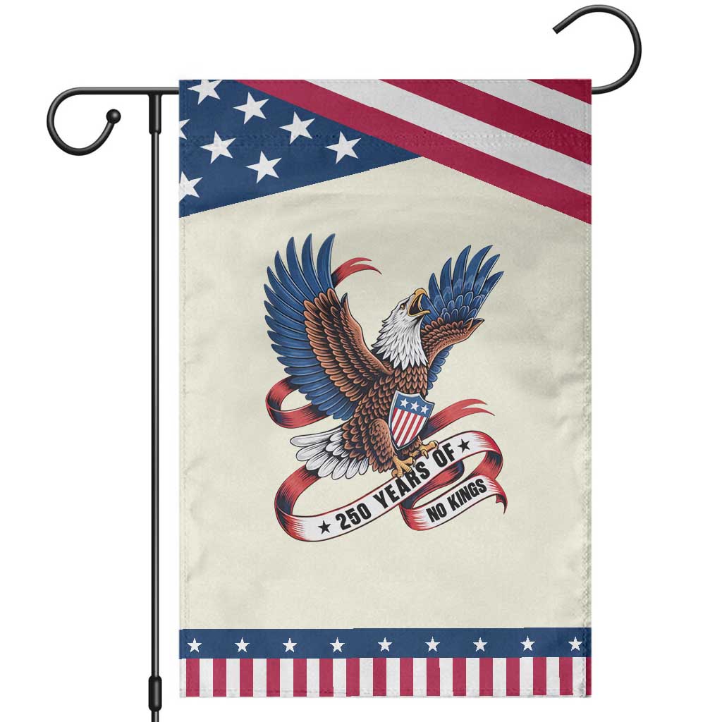 250 Years of No Kings Garden Flag USA 250th Anniversary Freedom Eagle TS12 Modern Beige Blue Print Your Wear