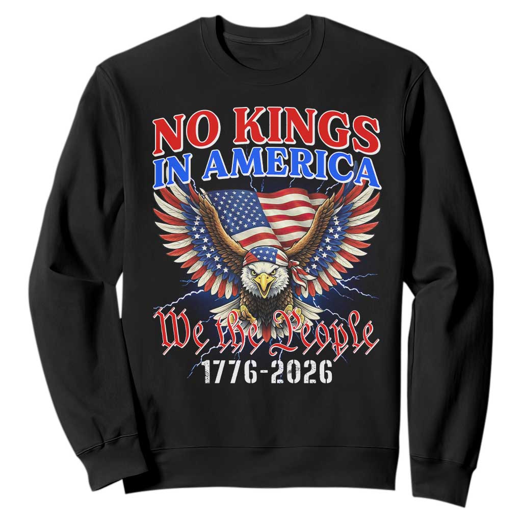 We The People No Kings In America Sweatshirt 250 Years America Anniversary Vintage American Flag TS12 Black Print Your Wear