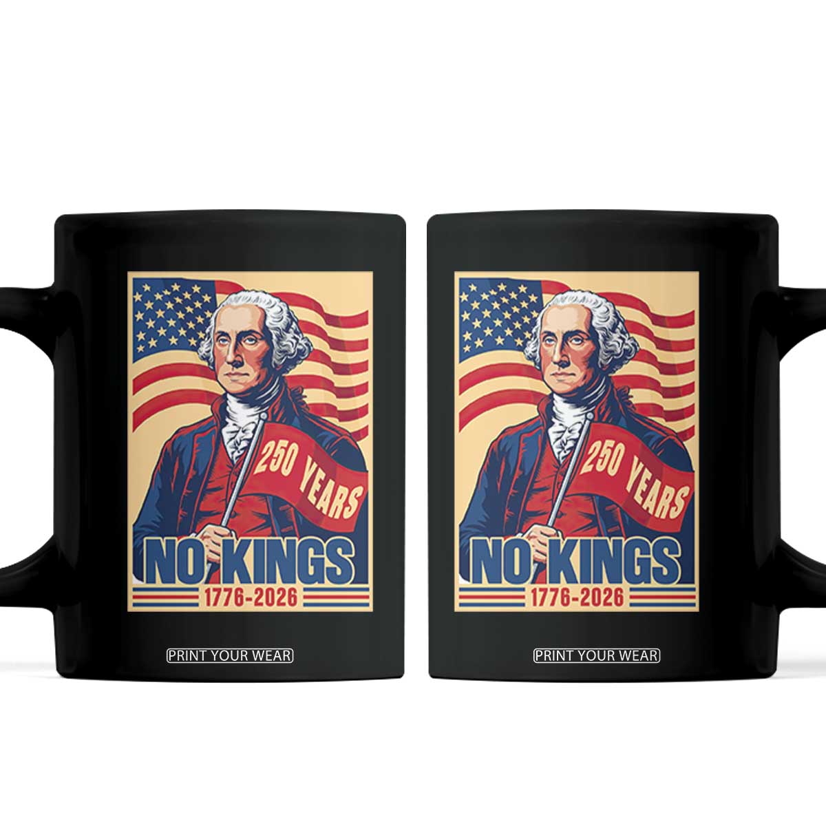 Funny George Washington Freedom Protest Coffee Mug No Kings TS12 Black Print Your Wear