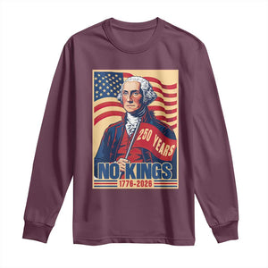 Funny George Washington Freedom Protest Long Sleeve Shirt No Kings TS12 Maroon Print Your Wear