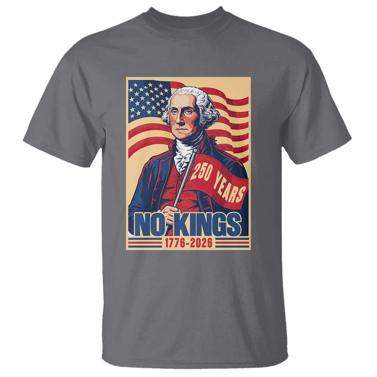 Funny George Washington Freedom Protest T Shirt No Kings TS12 Charcoal Print Your Wear