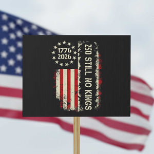250 Still No Kings Protest Sign Vintage Patriotic Flag TS12 Horizontal 18" × 24" Black Print Your Wear