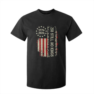 250 Still No Kings T Shirt For Kid Vintage Patriotic Flag TS12 Black Print Your Wear