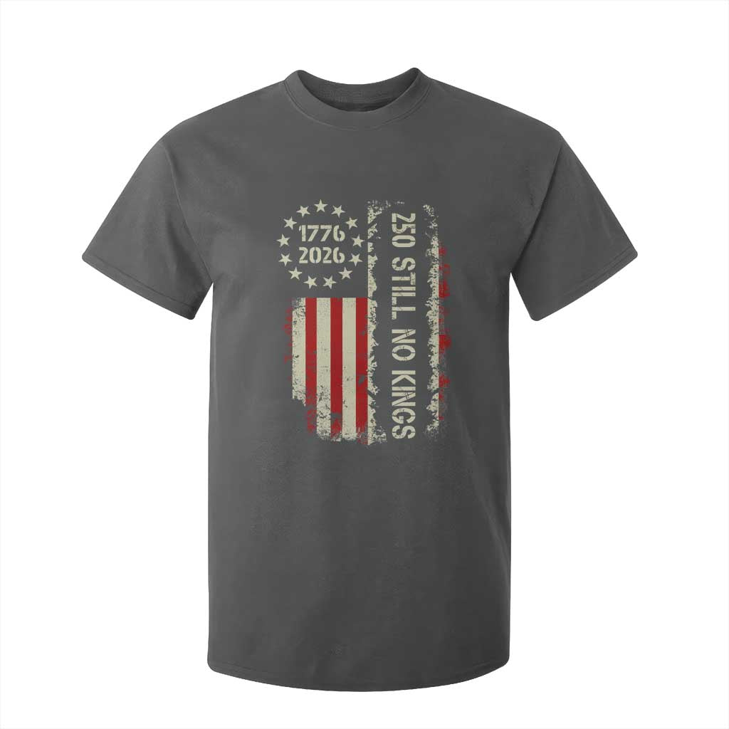 250 Still No Kings T Shirt For Kid Vintage Patriotic Flag TS12 Dark Heather Print Your Wear