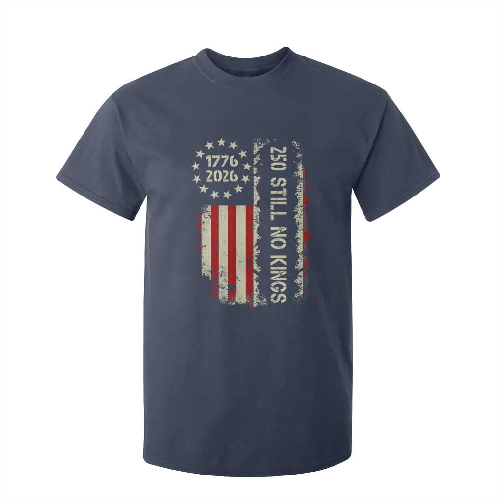 250 Still No Kings T Shirt For Kid Vintage Patriotic Flag TS12 Navy Print Your Wear