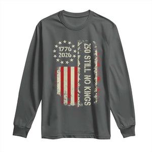 250 Still No Kings Long Sleeve Shirt Vintage Patriotic Flag TS12 Dark Heather Print Your Wear