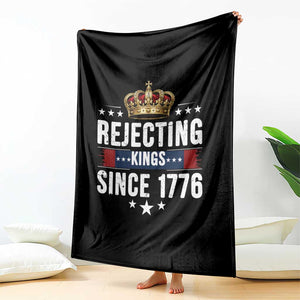 Rejecting Kings Since 1776 Throw Blanket Anti Authoritarian Protest TS12 Print Your Wear