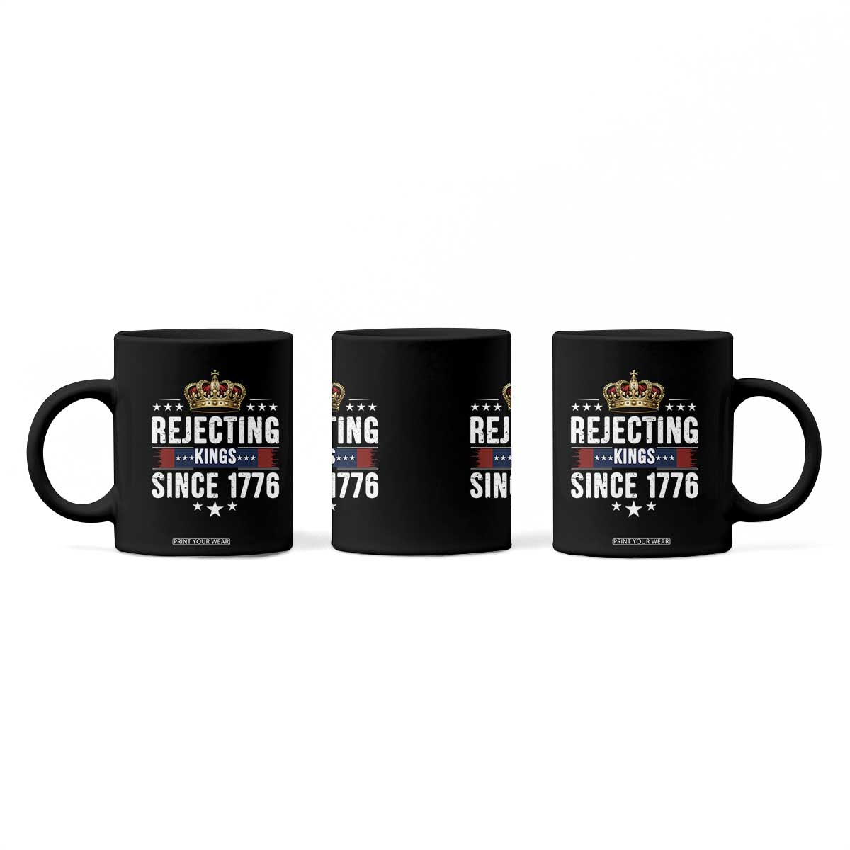 Rejecting Kings Since 1776 Coffee Mug Anti Authoritarian Protest TS12 Print Your Wear