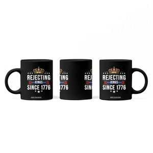 Rejecting Kings Since 1776 Coffee Mug Anti Authoritarian Protest TS12 Print Your Wear