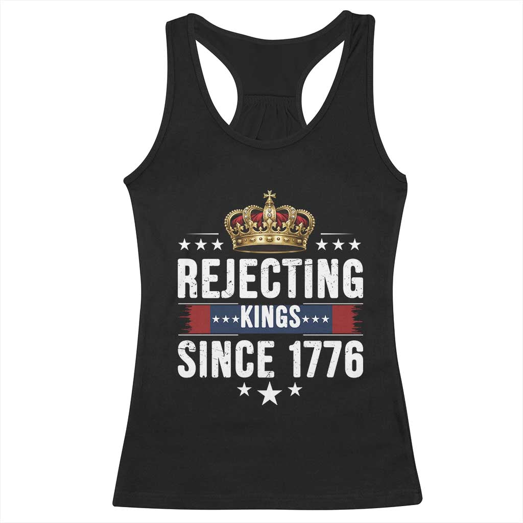 Rejecting Kings Since 1776 Racerback Tank Top Anti Authoritarian Protest TS12 Black Print Your Wear