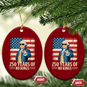 No Kings 250 Years George Washington Ceramic Ornament TS12 Print Your Wear