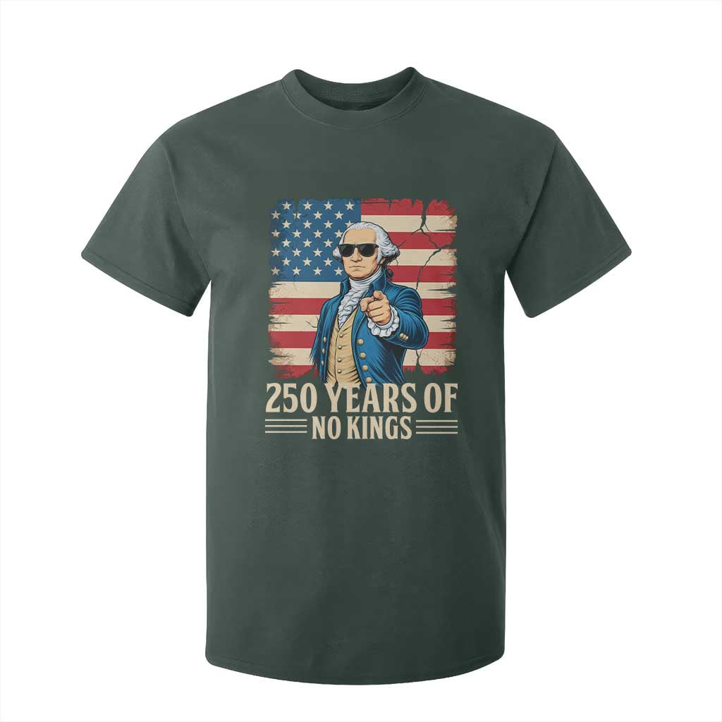 No Kings 250 Years George Washington T Shirt For Kid TS12 Dark Forest Green Print Your Wear