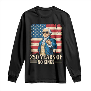 No Kings 250 Years George Washington Long Sleeve Shirt TS12 Black Print Your Wear