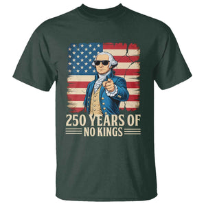 No Kings 250 Years George Washington T Shirt TS12 Dark Forest Green Print Your Wear