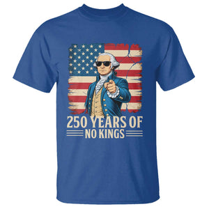 No Kings 250 Years George Washington T Shirt TS12 Royal Blue Print Your Wear