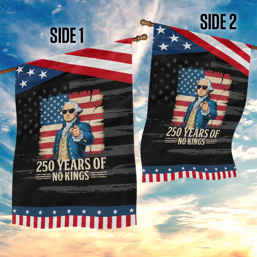 No Kings 250 Years George Washington Garden Flag TS12 Print Your Wear