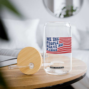 We The People Serve No Kings Glass Can American Freedom Protest TS12 Print Your Wear