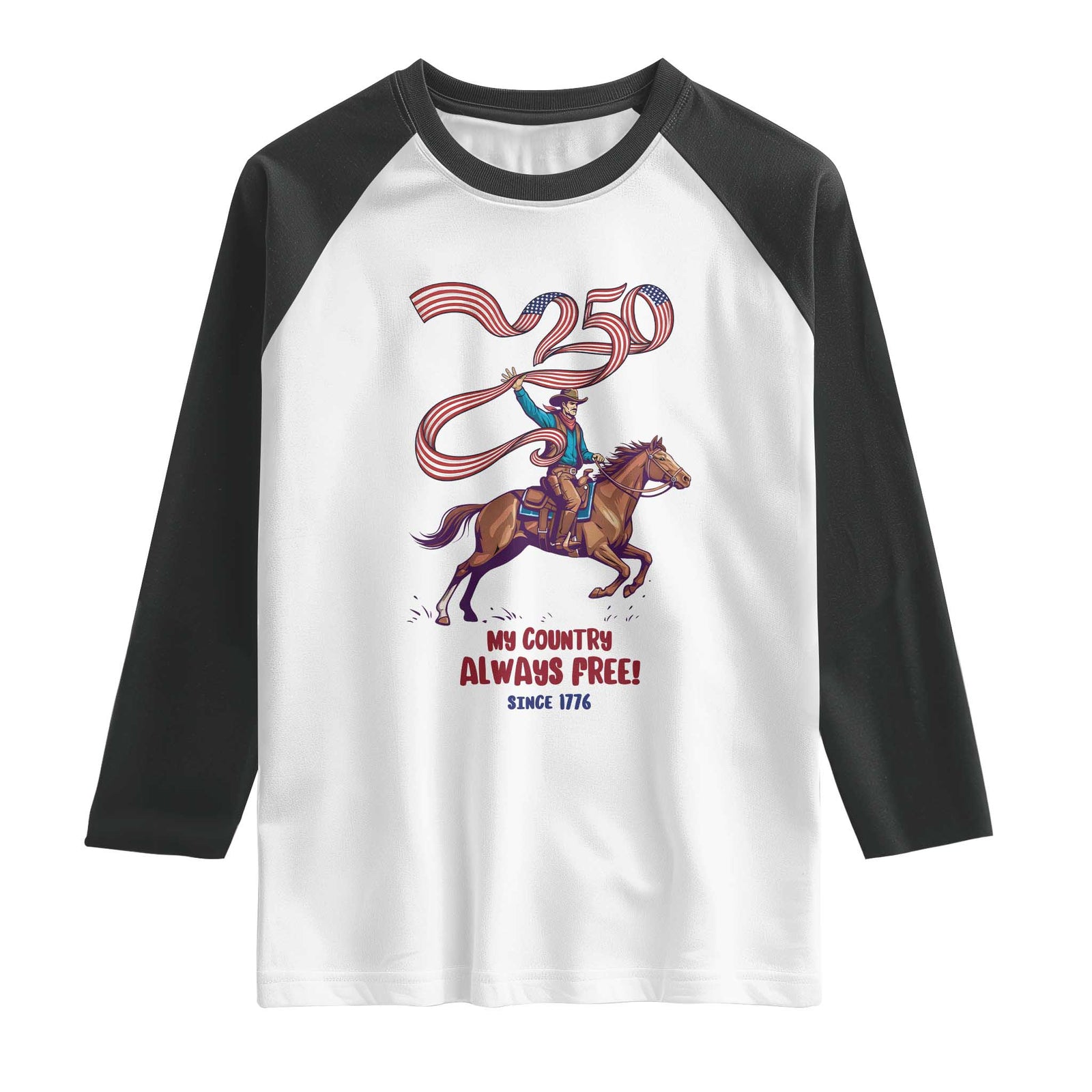 Funny Patriotic Cowboy Raglan Shirt My Country Always Free USA Pride TS12 White Black Print Your Wear