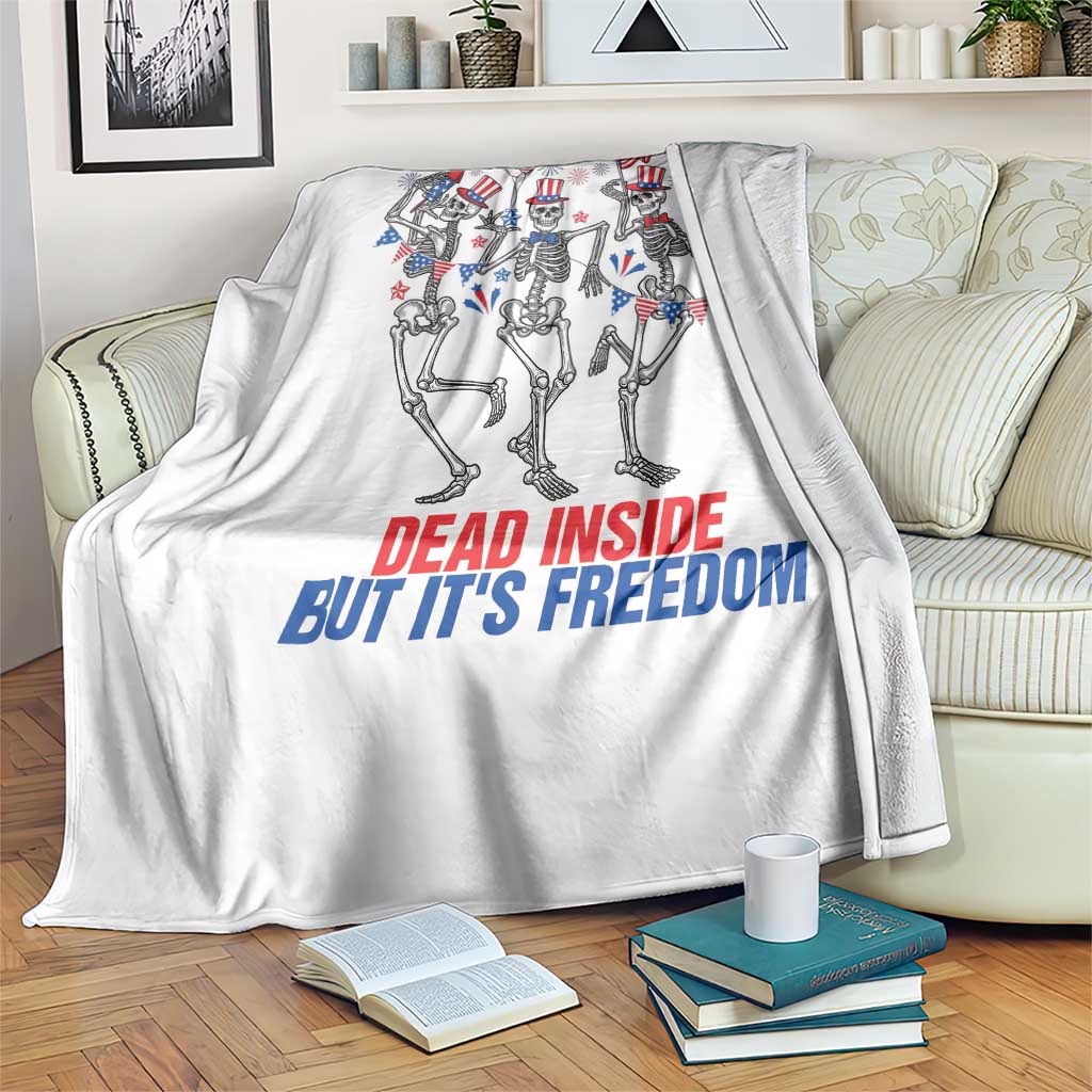 Patriotic Dancing Skeleton Throw Blanket Dead Inside But Its Freedom TS12 Print Your Wear