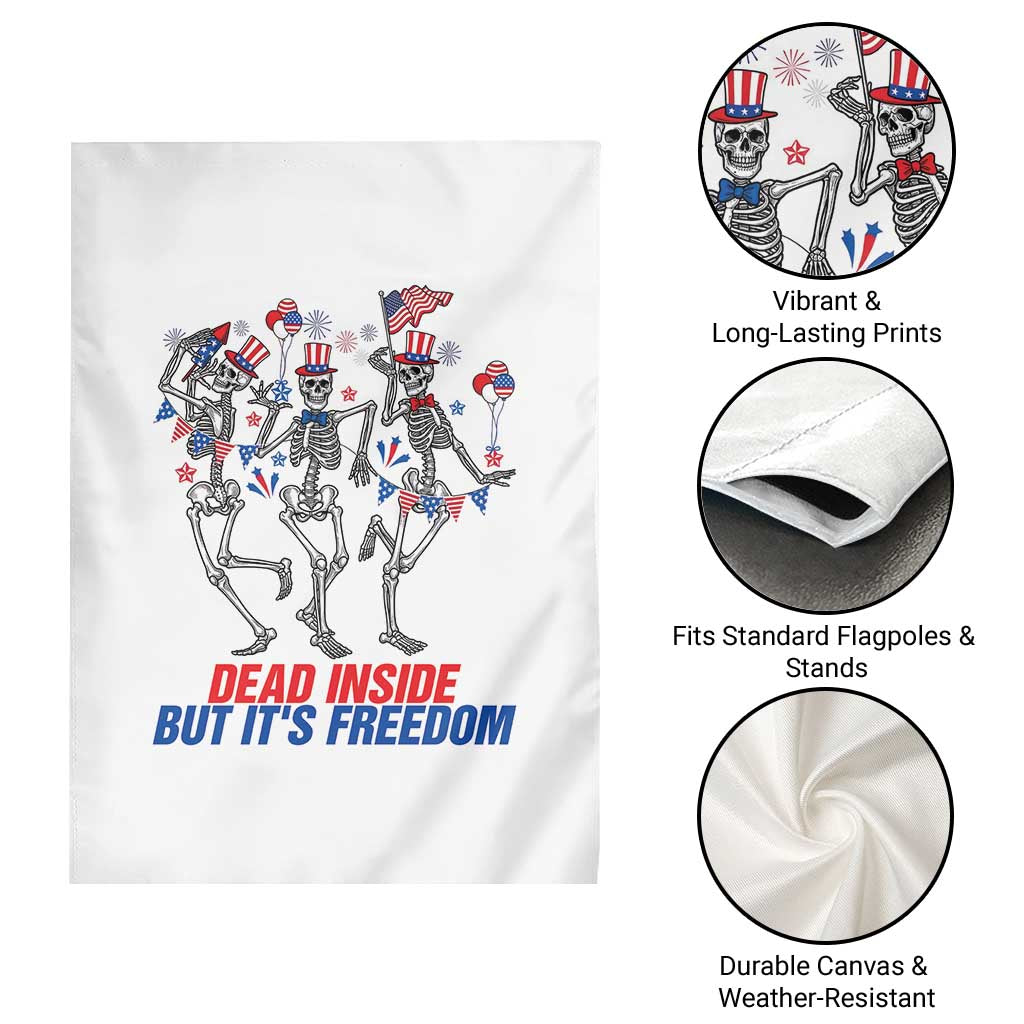 Patriotic Dancing Skeleton Garden Flag Dead Inside But Its Freedom TS12 Print Your Wear