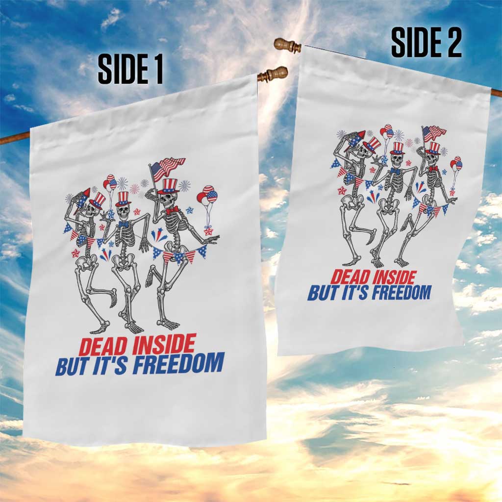 Patriotic Dancing Skeleton Garden Flag Dead Inside But Its Freedom TS12 Print Your Wear