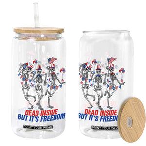 Patriotic Dancing Skeleton Glass Can Dead Inside But Its Freedom TS12 Print Your Wear