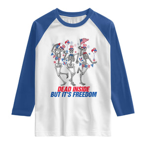 Patriotic Dancing Skeleton Raglan Shirt Dead Inside But Its Freedom TS12 White Royal Print Your Wear
