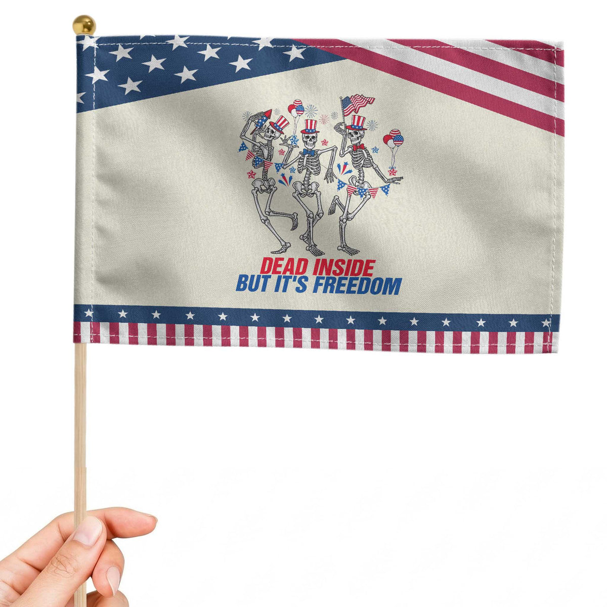 Patriotic Dancing Skeleton Patriotic Handheld Flag Dead Inside But Its Freedom TS12 Modern 8.2