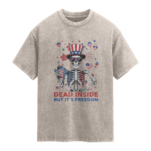 Funny Skeleton Dead Inside But Its Freedom Washed Cotton T-Shirt Patriotic Gift
