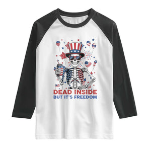 Funny Skeleton Dead Inside But Its Freedom Raglan Shirt Patriotic Gift TS12 White Black Print Your Wear