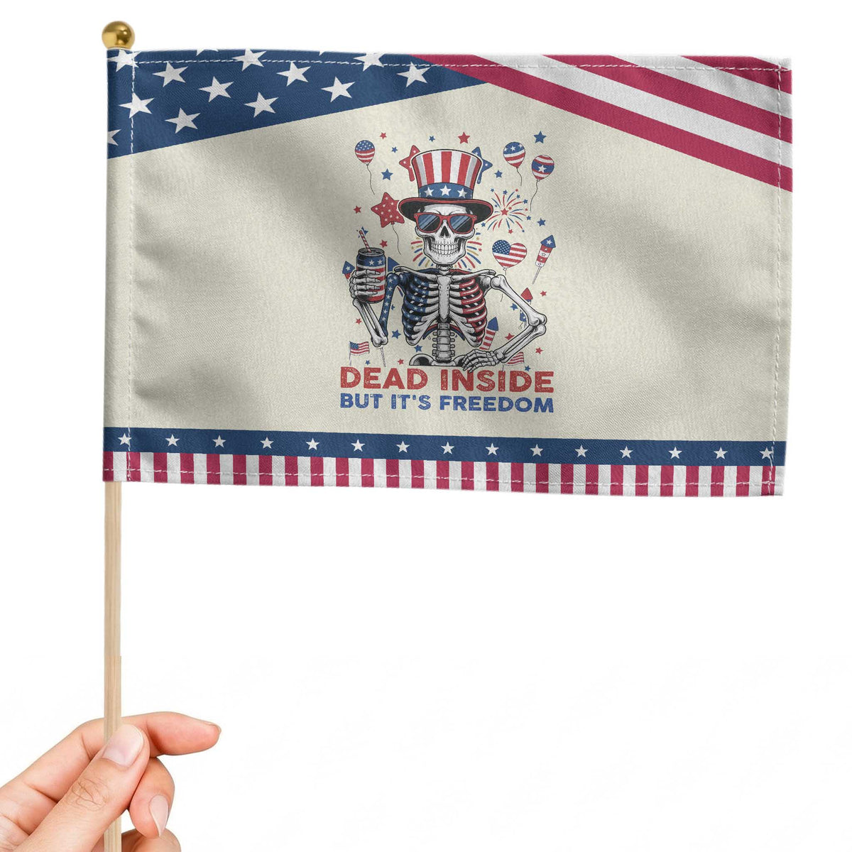 Funny Skeleton Dead Inside But Its Freedom Patriotic Handheld Flag Patriotic Gift TS12 Modern 8.2