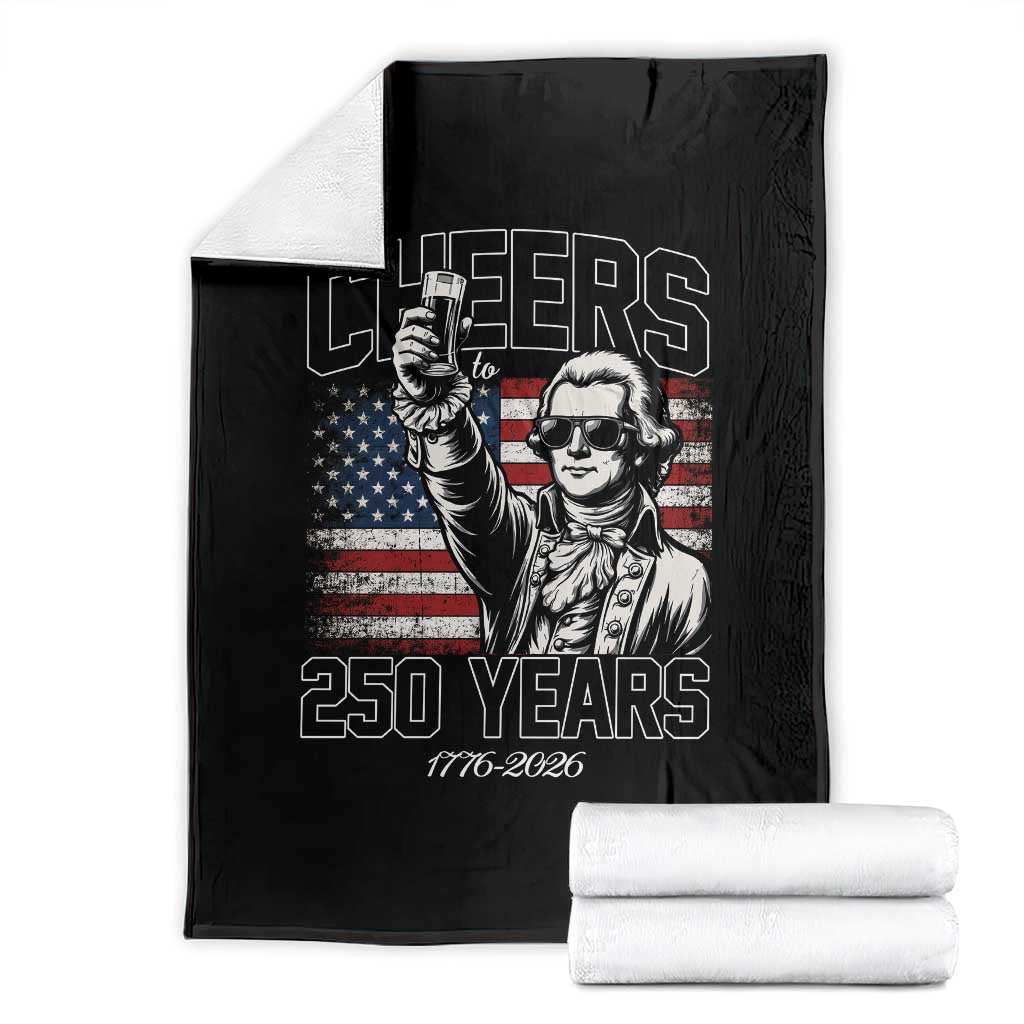 Patriotic Thomas Jefferson Throw Blanket Cheers To 250 Years TS12 Black Print Your Wear